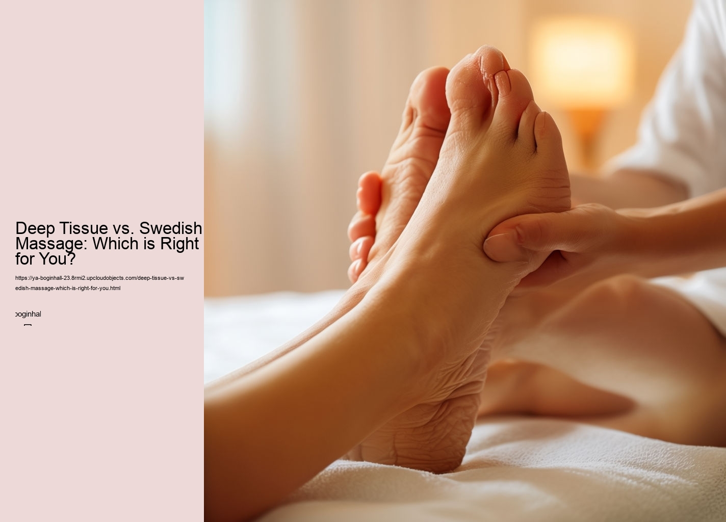 Deep Tissue vs. Swedish Massage: Which is Right for You?